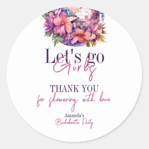 Lets Go Girls Pink Last Disco Bachelorette Party Classic Round Sticker