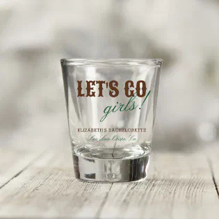 Let's Go Girls Same Cowboy Bachelorette Shot Glass