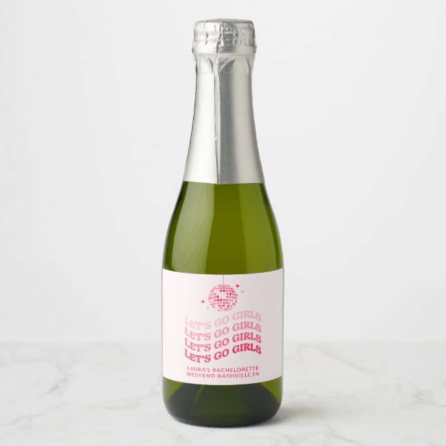 Let's Go Girls Sparkling Wine Labels Bachelorette  (Front)