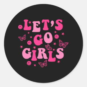 Let's Go Girls Team Bride Matching Bridal Bachelor Classic Round Sticker