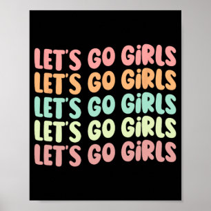 Let's Go Girls Women Bachelorette Party Bride Wedd Poster