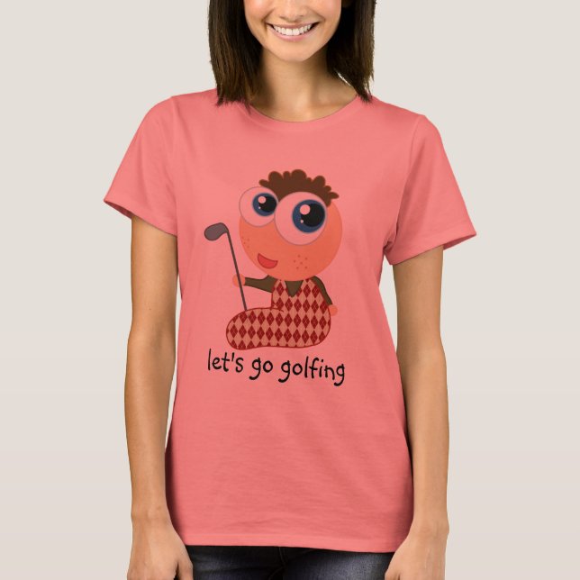 Let's Go Golfing T-shirt (Front)