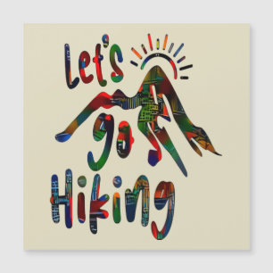 Let's Go Hiking, Funny Hiking quote Magnetic Invit Magnetic Invitation