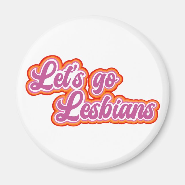 Let's Go Lesbians Magnet (Urban Retro Font) (Front)
