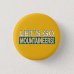 Let&#39;s Go Mountaineers! Button at Zazzle