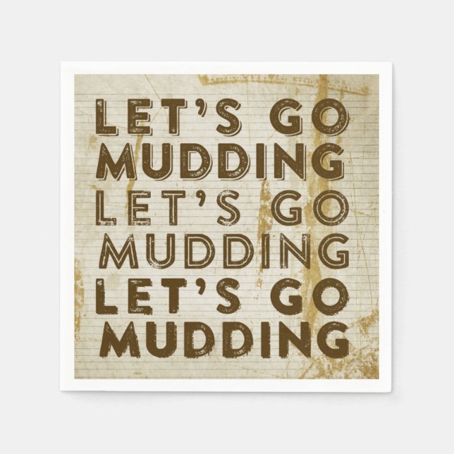 Let's Go Mudding Napkins (Front)