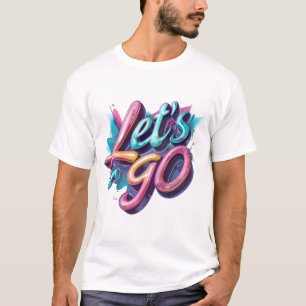 Lets Go Neon Graffiti T-Shirt