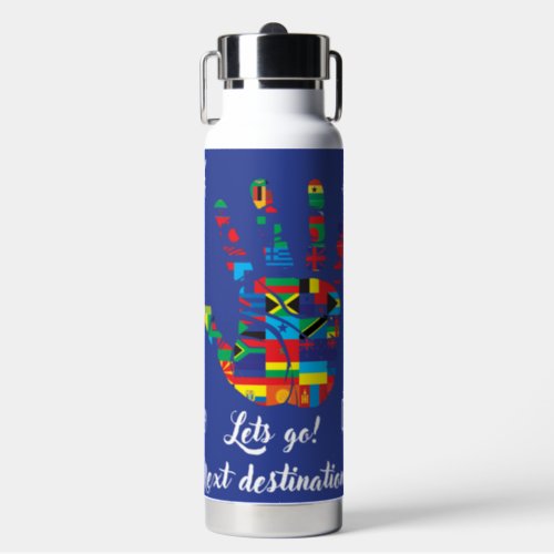 Lets Go next destination Water Bottle