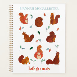 Let&#39;s Go Nuts Funny Squirrels with Name Planner