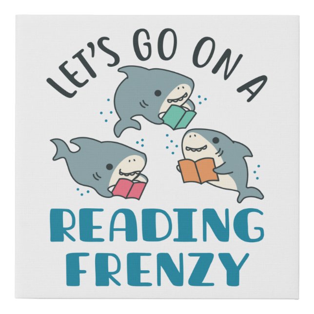Let's Go On a Reading Frenzy Teacher Shark Faux Canvas Print (Front)