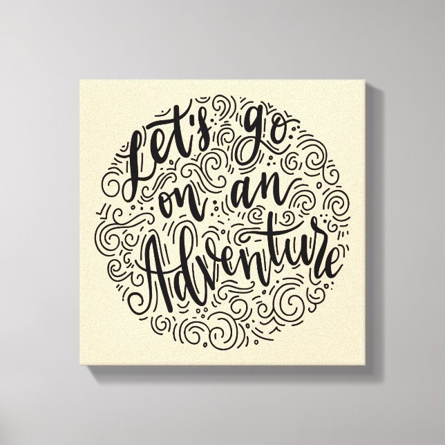 Let's go on an Adventure Canvas Print (Front)