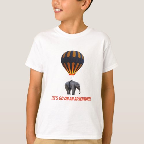 LETS GO ON AN ADVENTURE ELEPHANT HOT AIR BALLOON T_Shirt