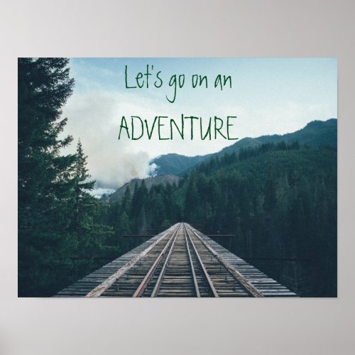 Lets go on an Adventure Motivational Poster