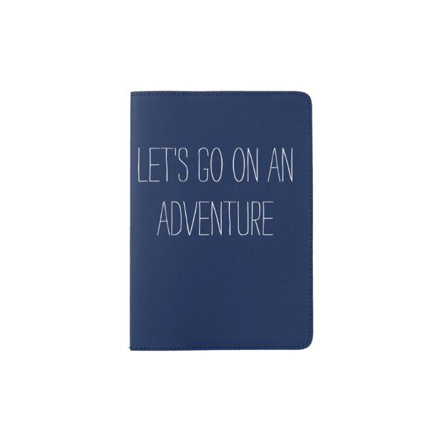 Let's Go On An Adventure Passport Cover (Front)
