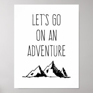 Let's Go On An Adventure Poster