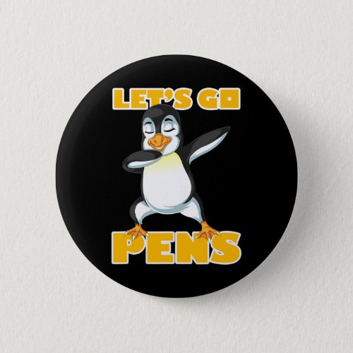 Lets Go Pens Funny Hockey Penguins  Button