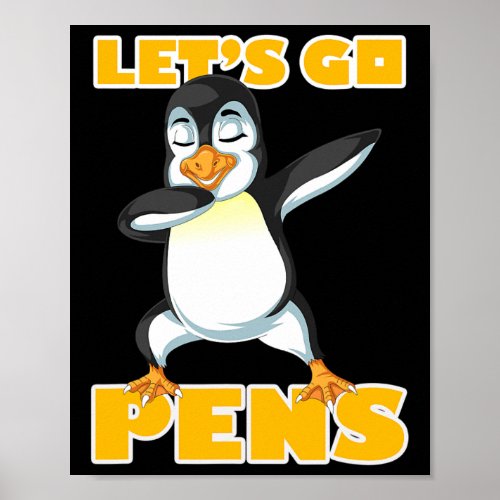Lets Go Pens Funny Hockey Penguins  Poster