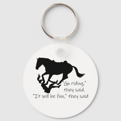 Lets Go Riding Horses Funny Quote Keychain