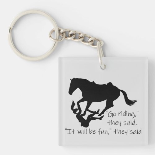 Lets Go Riding Horses Funny Quote Keychain