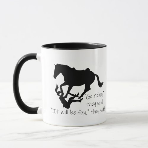 Lets Go Riding Horses Funny Quote Mug