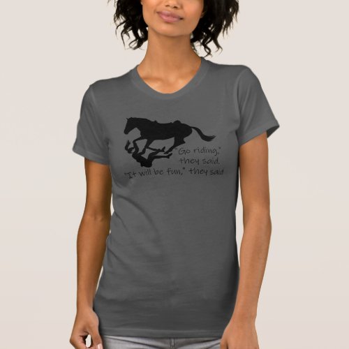 Lets Go Riding Horses Funny Quote T_Shirt