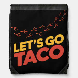 Let's Go TACO Chicken Footprints Drawstring Bag