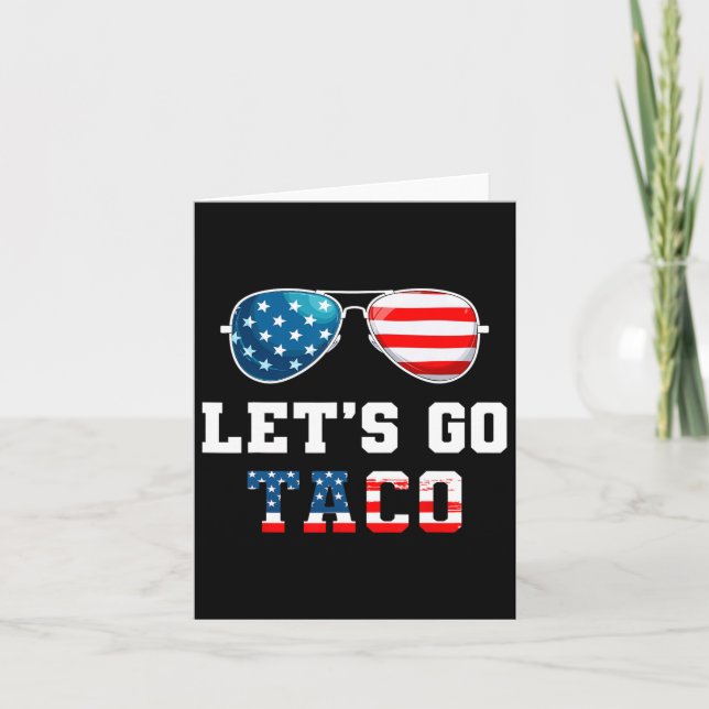 Let's Go Taco Funny 2025 Red White And Blue Sungle Card (Front)