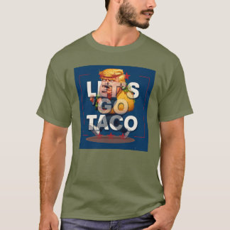 Let's Go TACO! Funny Patriotic Trump Taco T-Shirt