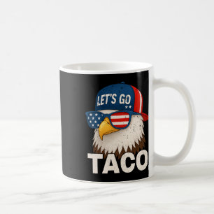 Let's Go Taco Funny Trump Always Chickens Out 32 Coffee Mug