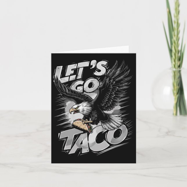 Let's Go Taco Funny Trump Always Chickens Out 42  Card (Front)