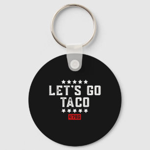 Let's Go Taco &#   Keychain