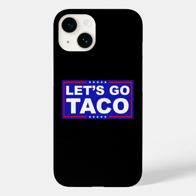 Let's Go Taco Political Humor Case-Mate iPhone Case (Back)