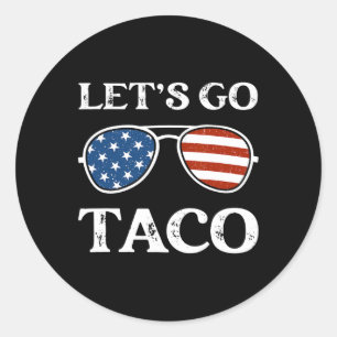 Let's Go Taco Retro Sungles Funny Political Let's Classic Round Sticker