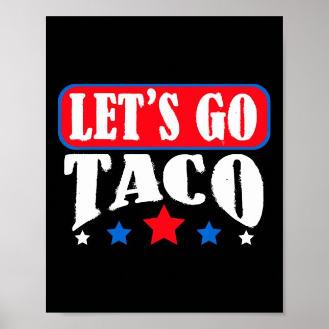 Let's Go Taco Team Let's Go Taco  Poster (Front)