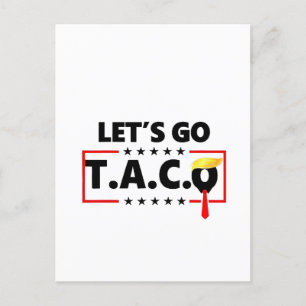 Let's Go TACO Trump 4th Of July Taco Lovers Invitation Postcard