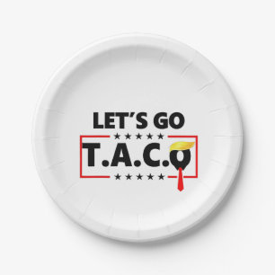 Let's Go TACO Trump  4th Of July Taco Lovers Paper Plates