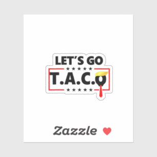 Let's Go TACO Trump 4th Of July Taco Lovers Sticker