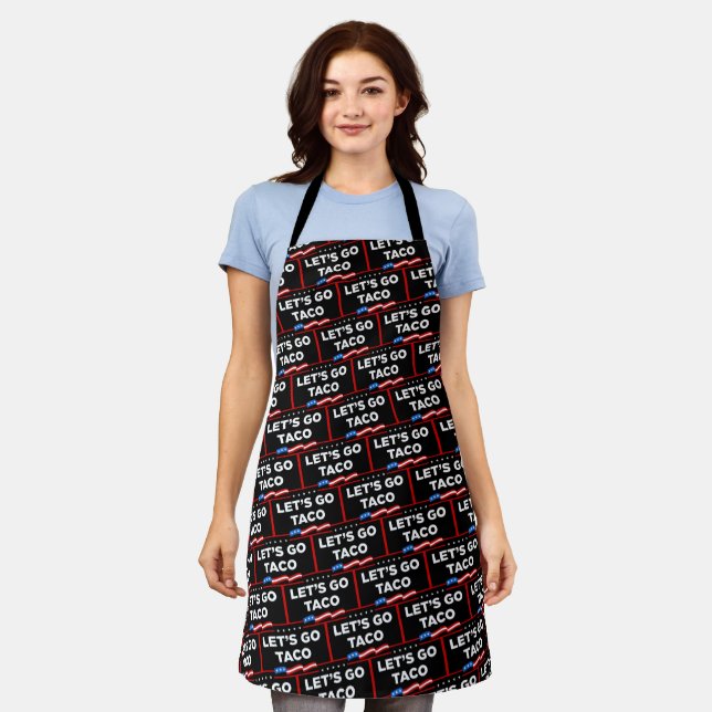 Let's Go Taco Trump Always Chickens Out Funny Apron (Worn)