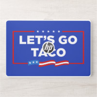 Let's Go Taco Trump Always Chickens Out Funny
