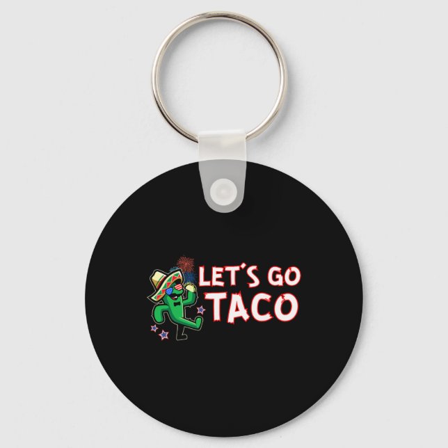 Let's Go Taco Trump Always Chickens Out  Keychain (Front)
