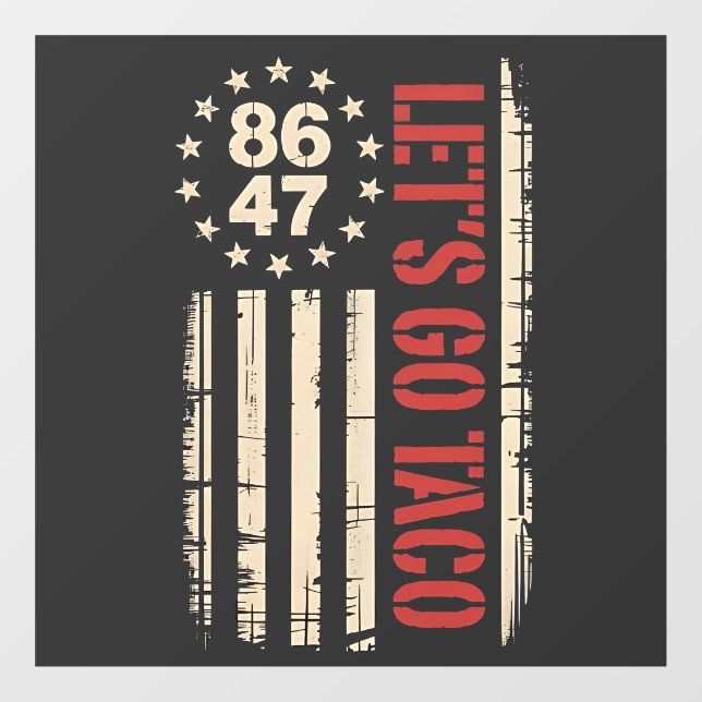 Let's Go TACO Trump Always Chickens Out Window Cling (Sheet)