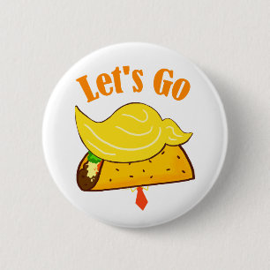 Let's Go TACO Trump Button