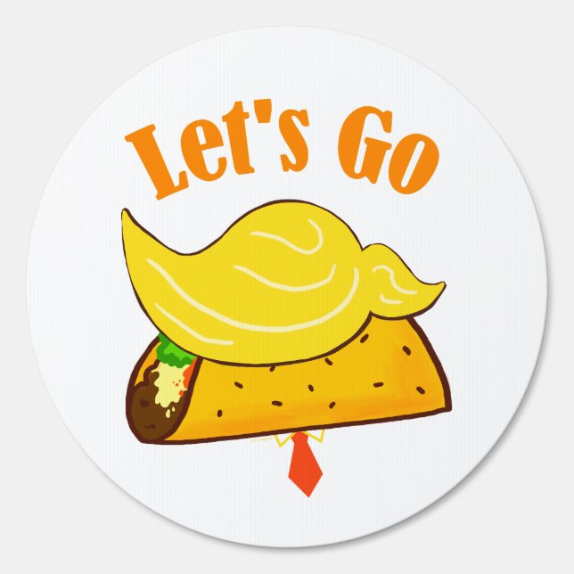Let's Go TACO Trump Sign (Back)