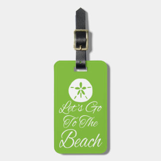 Let's Go To The Beach Luggage Tag