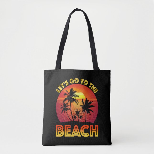 Let's Go To The Beach Tote Bag (Front)