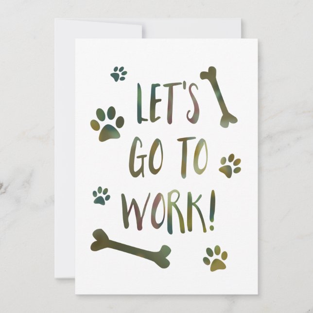 let's go to work dog invitation (Front)