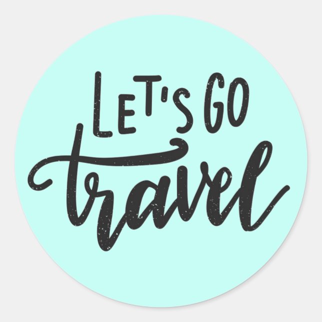 Let's Go Travel Classic Round Sticker (Front)
