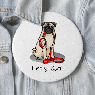 Let's Go! (walk) Pug Dog (light fawn) Leash Cute Button
