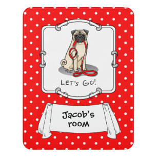 Let's Go! (walk) Pug Dog (light fawn) Leash Cute Door Sign