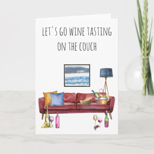 Lets Go Wine Tasting on the Couch Card